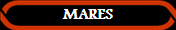 MARES